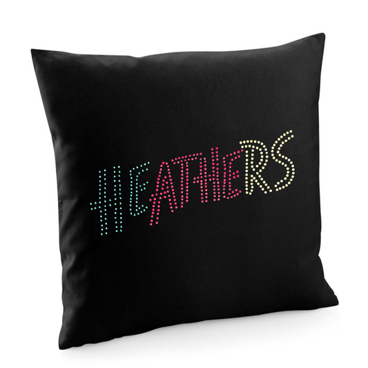 Heathers musical inspired design, cotton cushion cover